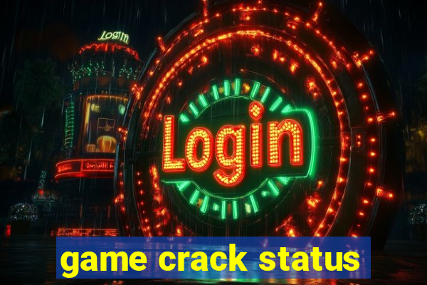 game crack status